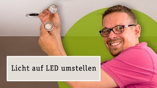 LED Lampen statt Halogen Einbaustrahler  Umrüsten einfach erklärt [upl. by Eignav796]