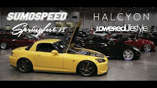 Sumospeed Springfest 2015 Official Film  HALCYON x LoweredLifestyle [upl. by Karalynn752]