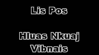 Lis Pos  Hluas Nkuaj Vibnais [upl. by Yona]