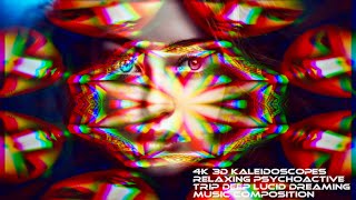 4K 3D KALEIDOSCOPES RELAXING PSYCHOACTIVE TRIP DEEP LUCID DREAMING MUSIC COMPOSITION [upl. by Nonek]