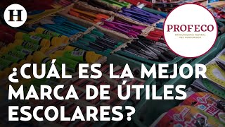 ¿Listo para el regreso a clases Profeco revela cuáles son los mejores útiles escolares [upl. by Jit]