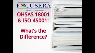 ISO 450012018 vs OHSAS 180012007 [upl. by Eric]