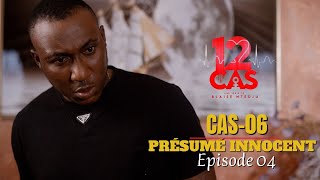 12 CAS  CAS 06  Présumé Innocent  Episode 04  Série Africaine [upl. by Tymes887]