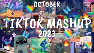 Tiktok Mashup OCTOBER 💖 2023💖 Not Clean [upl. by Tdnerb]