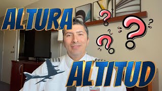 ALTURA Ó ALTITUD Cual es la diferencia Como y cuando se usan [upl. by Elden]