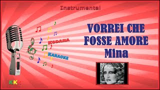 Vorrei che fosse amore  Mina  Karaoke Instrumental Kodana Karaoke [upl. by Dorej]