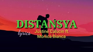 DISTANSYA  Justine Calucin ft Monica Bianca Lyrics [upl. by Izaak185]