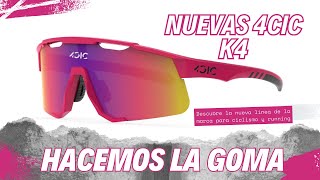 COLECCIÓN K4 DE 4CIC gafas para ciclismo  HacemosLaGoma [upl. by Aseneg]