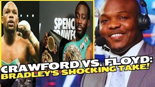 Tim Bradleys Bold Prediction Crawford vs Prime Mayweather [upl. by Ecylla532]