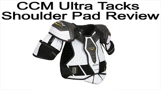 CCM Ultra Tacks Shoulder Pad Review [upl. by Brion]