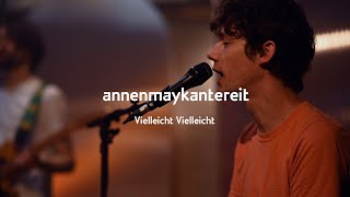 AnnenMayKantereit  Vielleicht Vielleicht Proberaum Session [upl. by Nnod]