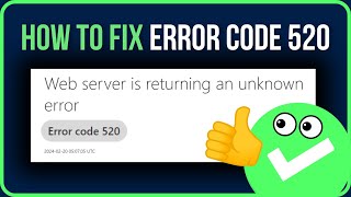 FIXED ERROR CODE 520  How to Fix Web Server is Returning an Unknown Error [upl. by Acsehcnarf103]