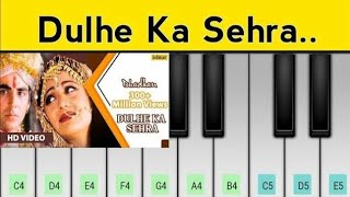 duley ka sehra suhana lagta ha easy mobile piano tutorial [upl. by Tulley]