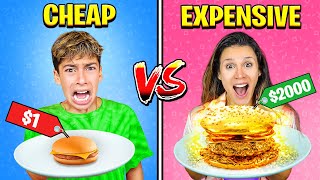 CHEAP Vs EXPENSIVE Food Challenge [upl. by Yatnahs616]