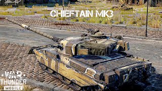 Chieftain Mk3  Sometimes Money Worth 🤗  War Thunder Mobile [upl. by Hortensia658]