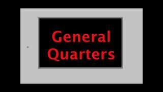 General Quarters [upl. by Shatzer]