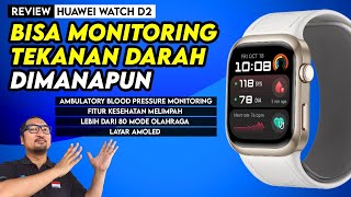 Bisa Monitoring Tekanan Darah Dimanapun dan Kapanpun Dengan Fitur ABPM Review Huawei Watch D2 [upl. by Hannahs]