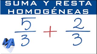 Suma y resta de fracciones homogéneas  denominadores IGUALES [upl. by Cown]