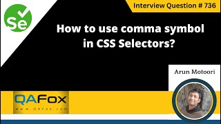 How to use comma symbol in CSS Selectors Selenium Interview Question 736 [upl. by Siloa]