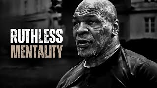 RUTHLESS MENTALITY  Motivational Speech [upl. by Waylon607]