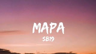 SB19  MAPA  LYRICS [upl. by Shelton]