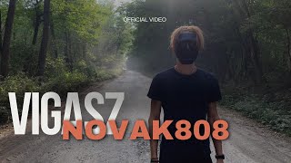 Novak808  Vigasz Official Music Video [upl. by Malliw360]