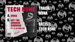 Tech N9ne  N9NA  OFFICIAL AUDIO [upl. by Citron]