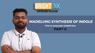 Synthesis of Indole  The Madelung Synthesis  trick to Remember named reactions part 3 [upl. by Anenahs]