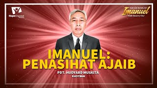 Imanuel Penasihat Ajaib  Pdt Hudyard Muskita  Khotbah Kristen Terbaru 2022 [upl. by Odnolor]