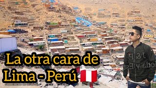 LA OTRA CARA DE LIMA  PERÚ 🇵🇪 Cómo se vive en los cerros  🇵🇪 [upl. by Ric]