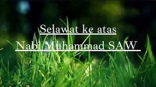 Selawat ke atas Nabi Muhammad SAW [upl. by Eneg]