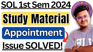 🔥 DU SOL 1st Semester Study Material Appointment Issue SOLVED The Ultimate Guide 2024 [upl. by Catharina]