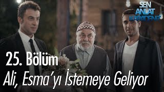 Ali Esmayı istemeye geliyor  Sen Anlat Karadeniz 25 Bölüm [upl. by Mairam]