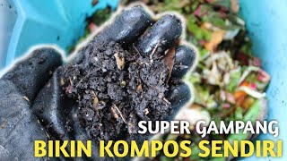 CARA MEMBUAT KOMPOS SEDERHANA MUDAH amp MURAH  How to easy composting [upl. by Seagrave]