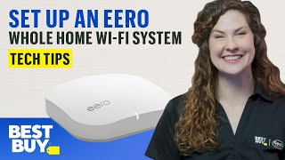 Setting Up an eero Whole Home WiFi System  Tech Tips from Best Buy [upl. by Yalc]