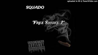 FREE SMOKE 2 [upl. by Anadal]