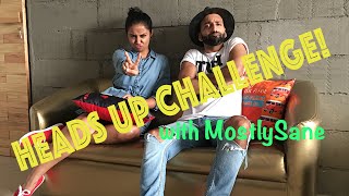 Heads Up Challenge with MostlySane [upl. by Leake93]