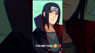 Itachi didnt marry😊💔 uchihabrothers itachi sasuke [upl. by Algar]