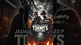 Jadakiss amp Styles P Dominate Tommys Theme – Legendary Street Duo Bars [upl. by Danialah]