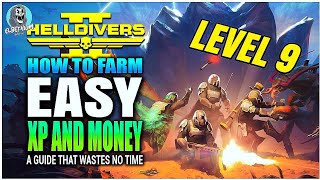 HOW TO Level Up CRAZY FAST Farm XP AND MONEY GUIDE  Helldivers 2 [upl. by Roee]