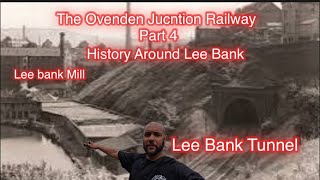 The Ovenden Junction Railway Part 4  Lee Bank Mills and Lee bank Tunnel [upl. by Lazos269]