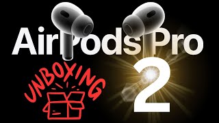 Apple AirPods Pro 2 2nd Generation Unboxing [upl. by Malek]