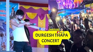 DURGESH THAPA LE ALGARAH MA MACHAYO DHAMMAL 🔥🔥😲 [upl. by Garate]