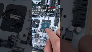 the chip in your PC you cannot upgrade [upl. by Ylyl]