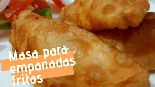 RECETA DE MASA PARA EMPANADAS FRITAS  Masa llena de burbujitas [upl. by Anaahs95]