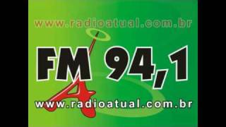 Rádio Atual FM 941  São Paulo [upl. by Tunk]