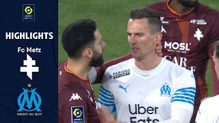 FC METZ  OLYMPIQUE DE MARSEILLE 1  2  Highlights  FCM  OM  20212022 [upl. by Aronael]