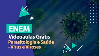 Parasitologia e Saúde  Biologia  ENEM 2020 [upl. by Nillad]