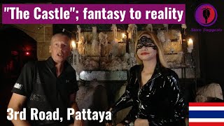 The Castle Pattaya fantasy to reality [upl. by Alice656]