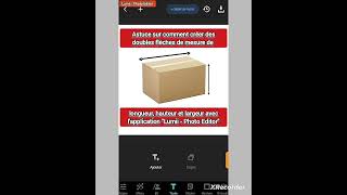 Créer doubles flèches de mesure de longueur hauteur largeur avec quotLumii  Photo Editorquot  Android [upl. by Annahgiel555]